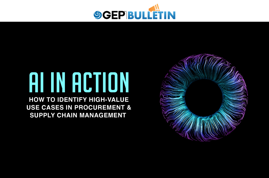 AI in Action: How To Identify High-Value Use Cases in Procurement and Supply Chain