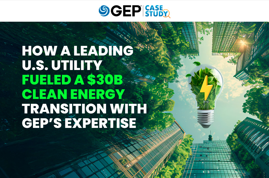 How a Leading U.S. Utility Fueled a $30B Clean Energy Transition With GEP’s Expertise