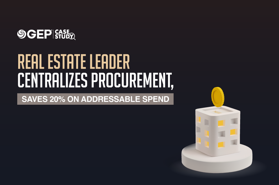 Real Estate Leader Centralizes Procurement, Saves 20% on Addressable Spend